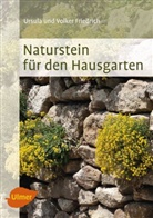 Ursul Friedrich, Ursula Friedrich, Ursula und Volker Friedrich, Volker Friedrich - Naturstein für den Hausgarten