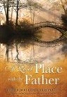 Elder Walter S. Strong, Elder Walter S. Strong III - A Quiet Place with the Father