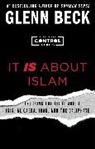 Glenn Beck, Beck Glenn - It Is about Islam