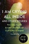 Clifford D. Simak - I Am Crying All Inside