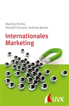 Andrea Becker, Andreas Becker, Manf Perlitz, Manfre Perlitz, Manfred Perlitz, Randol Schrank... - Internationales Marketing