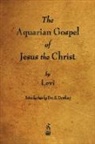 Levi, Michael I. Levi - The Aquarian Gospel of Jesus the Christ