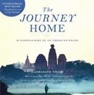 Radhanath Swami, Radhanath Swami - The Journey Home Audio Book: Autobiography of an American Swami (Hörbuch)