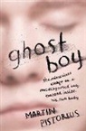 Martin Pistorius - Ghost Boy