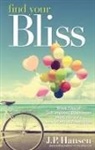 J P Hansen, J. P. Hansen, J. P. (J. P. Hansen) Hansen, J.-P. Hansen - Find Your Bliss
