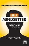Michael Gobran, Gobran Michael, William Greenwald, Greenwald William, Derek Roberts - Be a Mindsetter