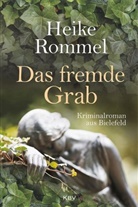 Heike Rommel - Das fremde Grab