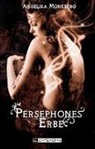 Angelika Monkberg - Persephones Erbe