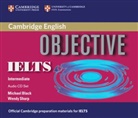 Michael Black, Annette Capel, Wendy Sharp - Objective IELTS Intermediate: Objective IELTS (Hörbuch)