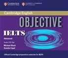 Michael Black, Annette Capel, Wendy Sharp - Objective IELTS Advanced: 3 Audio-CDs (Hörbuch)