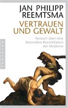 Jan Ph. Reemtsma, Jan Philipp Reemtsma - Vertrauen und Gewalt