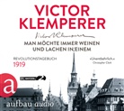 Victor Klemperer, Matthias Habich, Burghart Klaußner - Man möchte immer weinen und lachen in einem, 4 Audio-CD (Hörbuch)