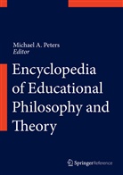 Michael A. Peters, Peters Michael, Michae A Peters, Michael A Peters, Michael Peters, Michael A Peters... - Encyclopedia of Educational Philosophy and Theory, 3 Teile