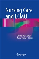 Alain Combes, Chirine Mossadegh, Combes, Combes, Alain Combes, Chirin Mossadegh... - Nursing Care and ECMO