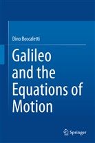 Dino Boccaletti - Galileo and the Equations of Motìon