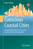 Voula Mega, Voula P Mega, Voula P. Mega - Conscious Coastal Cities
