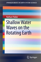 Nathan Paldor - Shallow Water Waves on the Rotating Earth