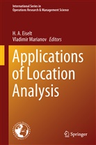 A Eiselt, H A Eiselt, H. A. Eiselt, HA Eiselt, Marianov, Marianov... - Applications of Location Analysis