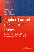 Pet Darnell, Pete Darnell, Peter van Duijsen, Duco W Pulle, Duco W J Pulle, Duco W. J. Pulle... - Applied Control of Electrical Drives