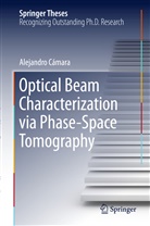 Alejandro Cámara - Optical Beam Characterization via Phase-Space Tomography