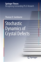 Thomas Swinburne, Thomas D Swinburne - Stochastic Dynamics of Crystal Defects