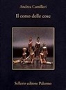 Andrea Camilleri - Il corso delle cose