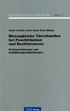 Achim Klein, Rainer Oswald, Klaus Wilmes - Niveaugleiche Türschwellen bei Feuchträumen und Dachterrassen