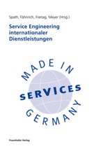 Klaus-Peter Fähnrich, Mike Freitag, Dieter Spath - Service Engineering internationaler Dienstleistungen