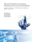 Bernd Beckert, Clemens Blümel, Bruno Gransche, Philine Warnke, Karlsruhe Fraunhofer ISI - Mensch-Technik-Grenzverschiebung.