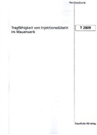 R. Eligehausen, Rolf Eligehausen, S. Weber - Tragfähigkeit von Injektionsdübeln im Mauerwerk.