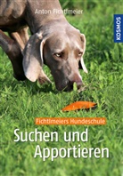 Anton Fichtlmeier - Suchen und Apportieren