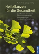 Bi Möller, Birgit Möller, Annekatri Puhle, Annekatrin Puhle, Jürge Trott-Tschepe, Jürgen Trott-Tschepe - Heilpflanzen für die Gesundheit