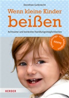 Dorothee Gutknecht, Dorothee (Dr.) Gutknecht, Dorothee (Prof.) Gutknecht, Gudrun De Maddalena, Gudrun Maddalena, Gudrun de Maddalena... - Wenn kleine Kinder beißen