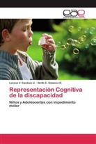 Lorena Cardozo U, Lorena V Cardozo U, Lorena V. Cardozo U., Nirith C Simanca D, Nirith C. Simanca D. - Representación Cognitiva de la discapacidad