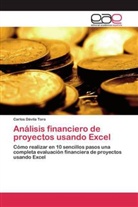 Carlos Dávila Toro - Análisis financiero de proyectos usando Excel