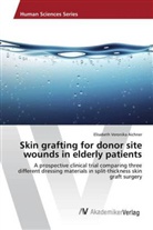 Elisabeth Veronika Aichner - Skin grafting for donor site wounds in elderly patients