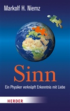 Markolf H Niemz, Markolf H. Niemz - Sinn