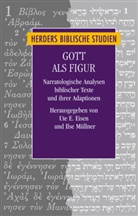 Ut E Eisen, Ute E Eisen, Ute E. Eisen, Christian Frevel u a, Müllner, Müllner... - Gott als Figur