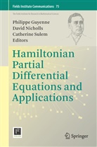 Philippe Guyenne, Davi Nicholls, David Nicholls, Catherine Sulem - Hamiltonian Partial Differential Equations and Applications