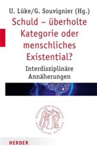 Ulric Lüke, Ulrich Lüke, Souvignier, Georg Souvignier - Schuld - überholte Kategorie oder menschliches Existential?
