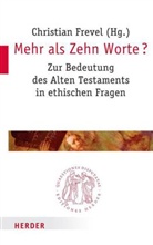 Christia Frevel, Christian Frevel - Mehr als Zehn Worte?