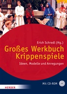 Eric Schredl, Erich Schredl - Großes Werkbuch Krippenspiele, m. CD-ROM