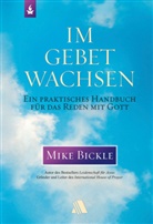 Mike Bickle - Im Gebet wachsen