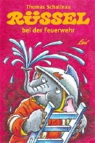 Thomas Schallnau, Thomas Schallnau - Rüssel bei der Feuerwehr
