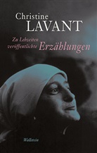 Klaus Amann, Christine Lavant, Klau Amann, Klaus Amann, Klaus Amann (Prof. Dr.), Strasser... - Zu Lebzeiten veröffentlichte Erzählungen