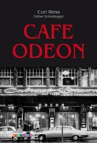 Cur Riess, Curt Riess, Esther Scheidegger - Café Odeon