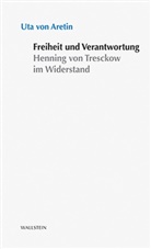 Uta von Aretin, Uta von Aretin - Freiheit und Verantwortung