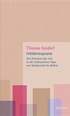 Thomas Seedorf, Ral von den Hoff, Ralf von den Hoff - Heldensoprane