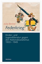 Julia Benner, Julia (Prof. Dr.) Benner - Federkrieg