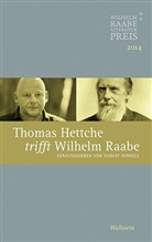 Huber Winkels, Hubert Winkels - Thomas Hettche trifft Wilhelm Raabe